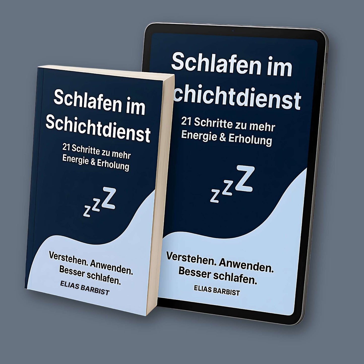 Schlafen im Schichtdienst – eBook und Taschenbuch mit 21 Schritten zu mehr Energie & Erholung bei Schichtarbeit.